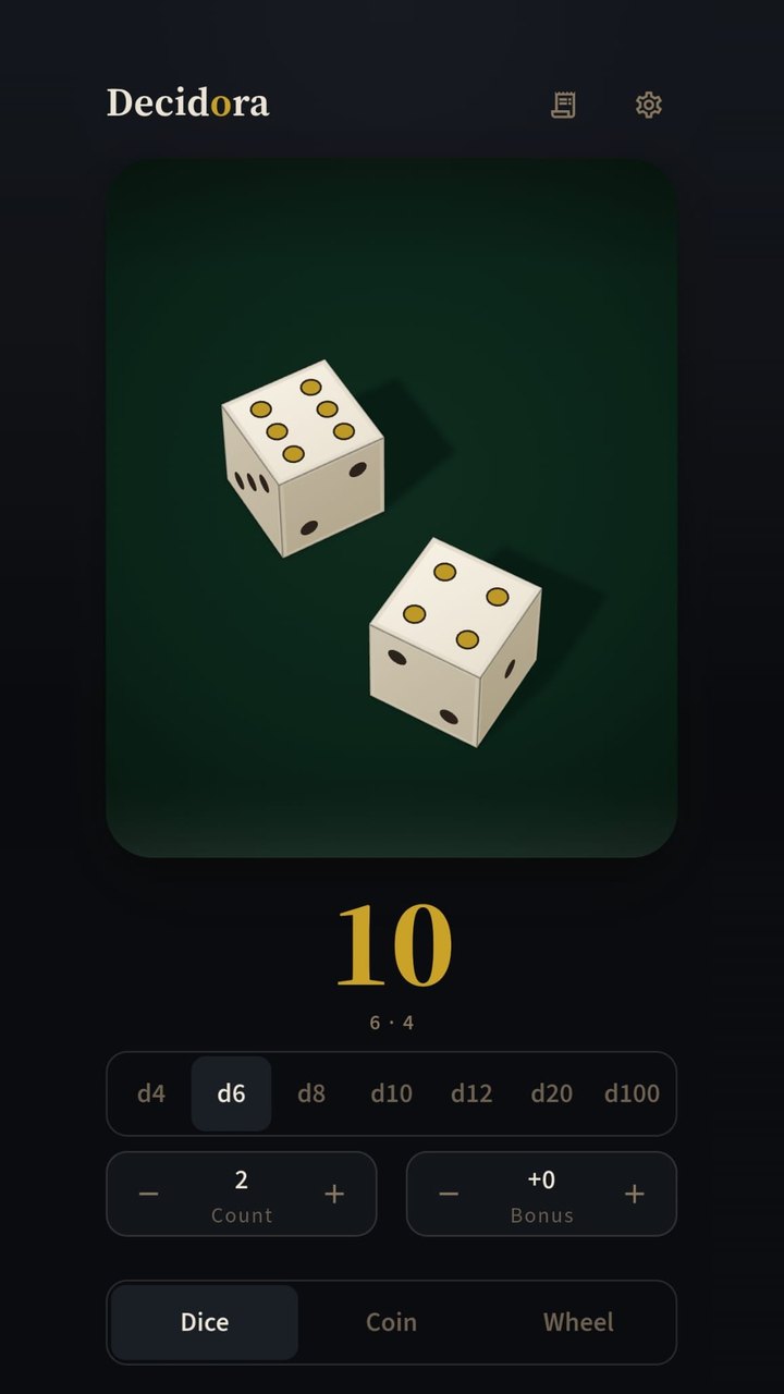Decidora’s dice screen: two six-sided dice showing 6 and 4, total 10.